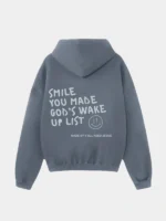 Smile You Made Gods Wake Up List Grey Pullover Hoodie