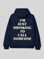 Sabrina Carpenter I’m Just Drinking to Call Someone Hoodie - Image 5