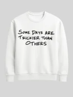 Some Days Are Trickier Than Others Whoopi Goldberg Sweatshirt