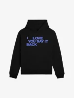 Lonely Ghost I Love You Say It Back Hoodie Black