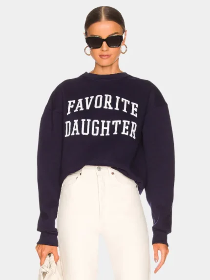 Favorite Daughter Sweatshirt