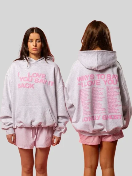 I Love You Say It Back Pullover Hoodie